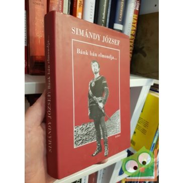 Simándy József: Bánk Bán elmondja (Dedikált)