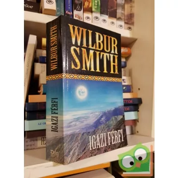 Wilbur Smith: Igazi férfi