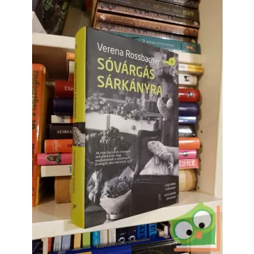   Verena Rossbacher: Sóvárgás sárkányra (Valahol Európában sorozat)
