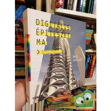 Neil Spiller: Digitális építészet ma