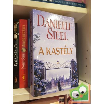 Danielle Steel: A Kastély (Ritka)