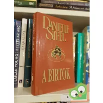 Danielle Steel: A birtok