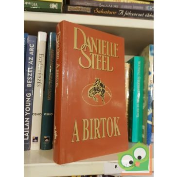 Danielle Steel: A birtok