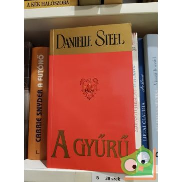 Danielle Steel: A gyűrű
