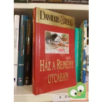 Danielle Steel: Ház a Remény utcában