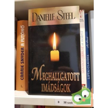 Danielle Steel: Meghallgatott imádságok