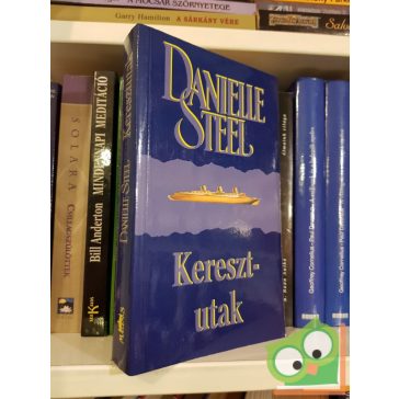 Danielle Steel: Keresztutak