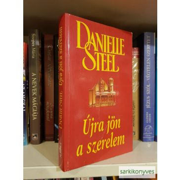 Danielle Steel: Újra jön a szerelem