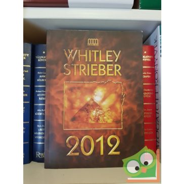 Whitley Strieber: 2012