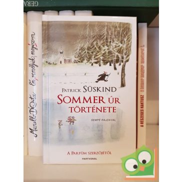Patrick Süskind: Sommer úr története