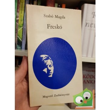 Szabó Magda: Freskó