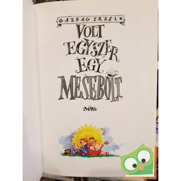 Szakonyi Csilla (szerk): Volt egyszer egy mesebolt