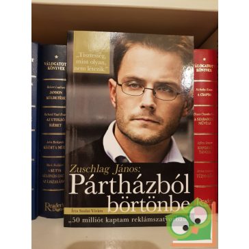 Szalai Vivien: Zuschlag János: Pártházból a börtönbe