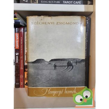 Széchenyi Zsigmond: Hengergő homok