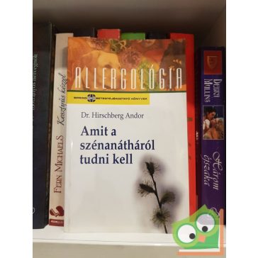 Hirschberg Andor: Amit a szénanátháról tudni kell