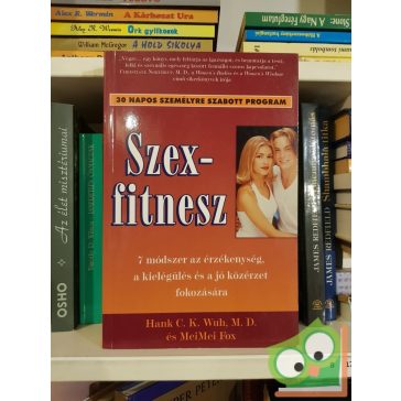 Hank C. K. Wuh, MeiMei Fox: Szexfitnesz