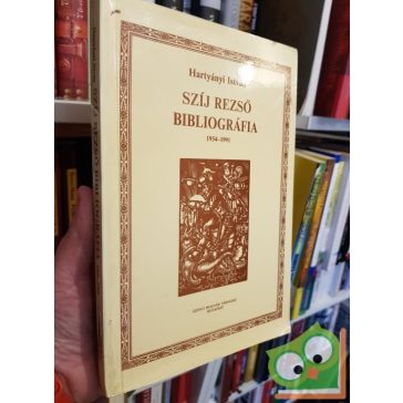   Hartyányi István: Szíj Rezső bibliográfia 1934-1991 (Dedikált)