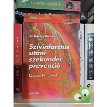   Dr. Czuriga István: Szívinfarctus utáni szekunder prevenció