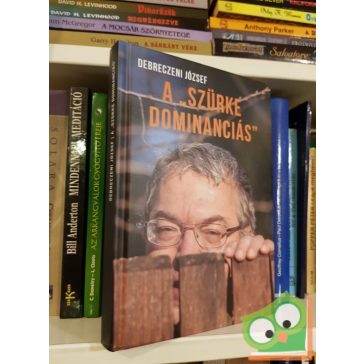 Debreczeni József: Szürke domininciás