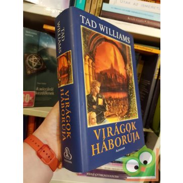 Tad Williams: Virágok háborúja