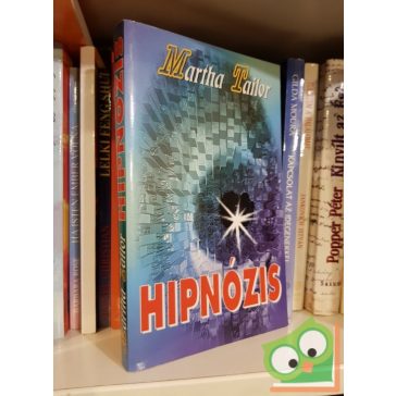 Martha Tailor: Hipnózis