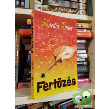 Martha Tailor: Fertőzés