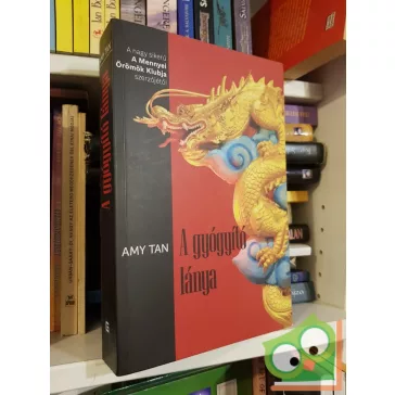 Amy Tan: A gyógyító lánya