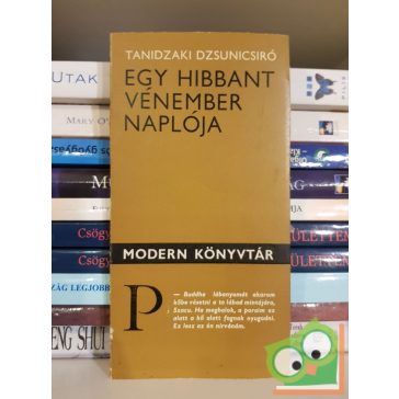 Tanidzaki Dzsunicsiró: Egy ​hibbant vénember naplója
