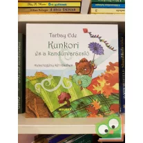 Tarbay Ede: Kunkori és a kandúrvarázsló