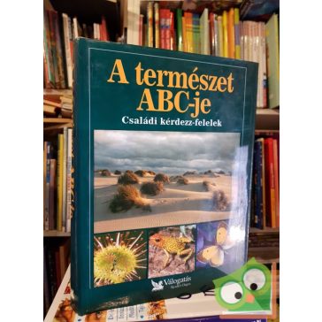   Reader Digest's: A természt ABC je - Családi kérdezz-felelek