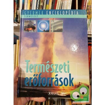 Gyerek enciklopédia: Természeti erőforrások