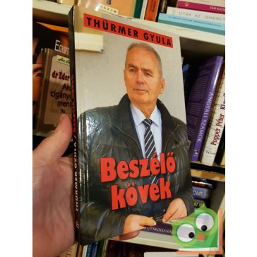 Thürmer Gyula: Beszélő kövek (Ritka)