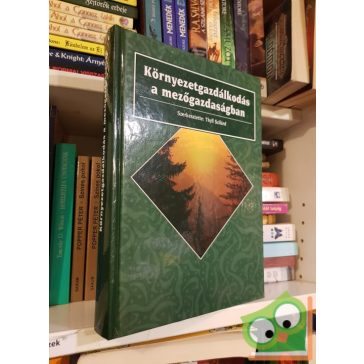   Thyll Szilárd (szerk.): Környezetgazdálkodás a mezőgazdaságban
