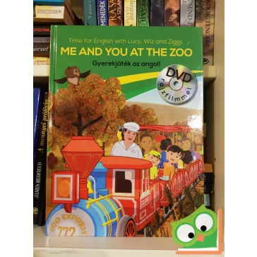 Gyerekjáték az angol! 4 - Me and You at the Zoo
