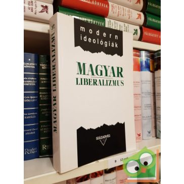   Tőkéczi László: Magyar liberalizmus (modern ideológiák)