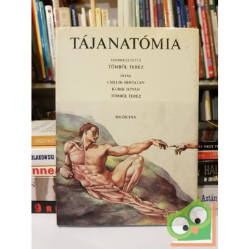 Tömböl Teréz (szerk): Tájanatómia