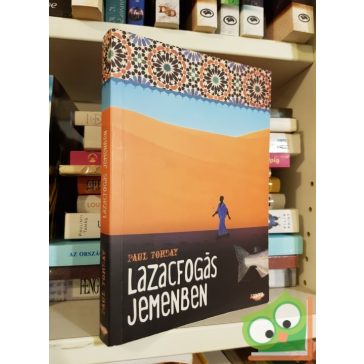 Paul Torday:Lazacfogás Jemenben