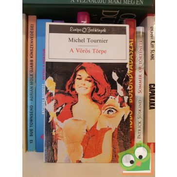 Michel Tournier: A vörös törpe