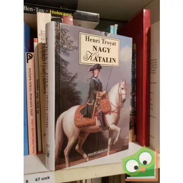 Henri Troyat: Nagy Katalin