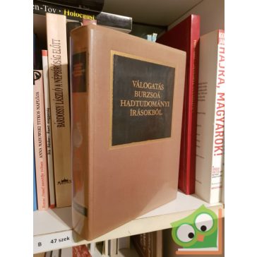   Kocsis Bernát (szerk.): Válogatás Burzsoá haditudományi irásokból