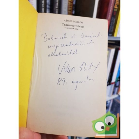 Vámos Miklós: Teniszezz velem! (én sem tudok még...) (Dedikált