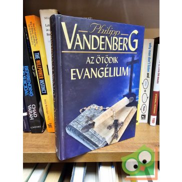 Philipp Vandenberg: Az ötödik evangélium