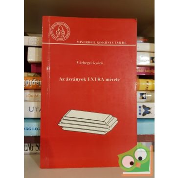 Várhegyi Győző: Ásványok extra mérete