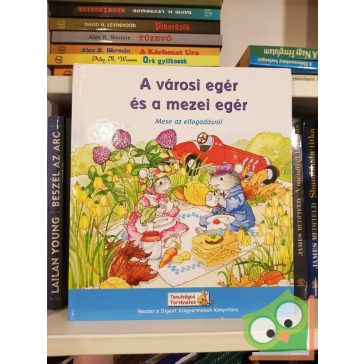   Reader Digest's kisgyermek könyvtár: A városi és a vidéki egér