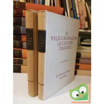   A világirpdalom, legszebb drámái I-II (Világirodalom remekei)