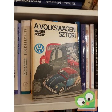 Martin József: A Volkswagen-sztori