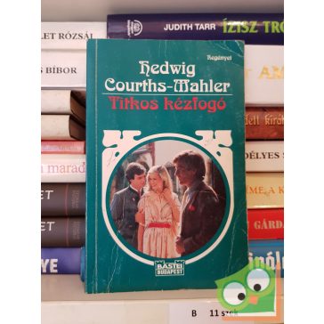 Hedwig Courths-Mahler: Titkos kézfogó