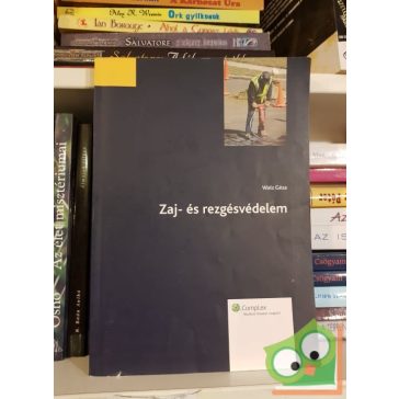 Walz Géza: Zaj- és rezgésvédelem (Ritka)