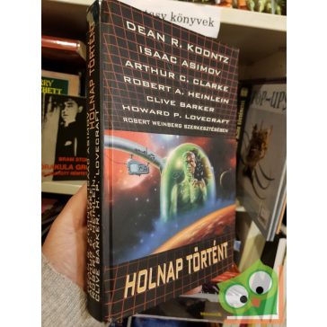 Robert Weinberg (szerk.):  Holnap ​történt