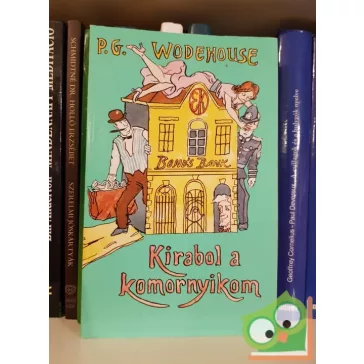 P. G. Wodehouse: Kirabol a komornyikom